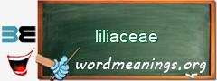 WordMeaning blackboard for liliaceae